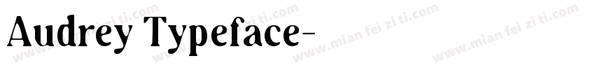 Audrey Typeface字体转换